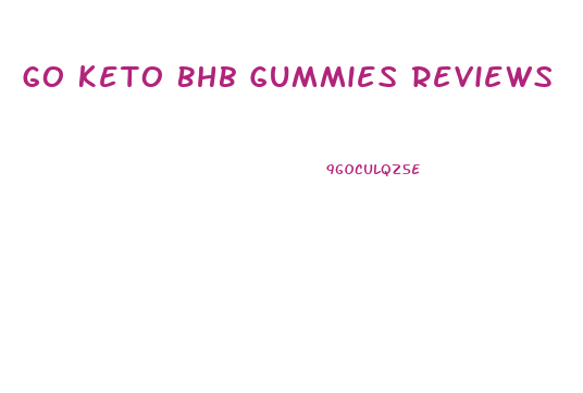 Go Keto Bhb Gummies Reviews