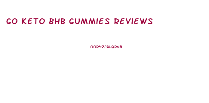 Go Keto Bhb Gummies Reviews