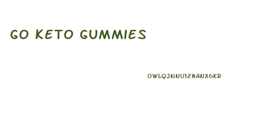 Go Keto Gummies