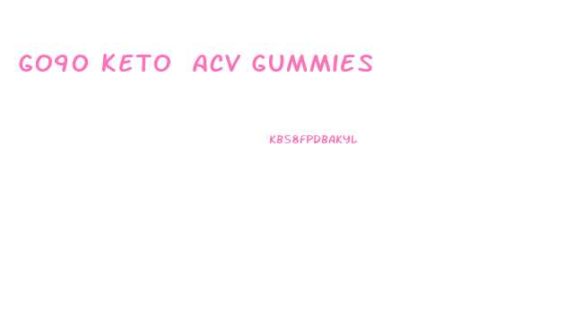 Go90 Keto Acv Gummies