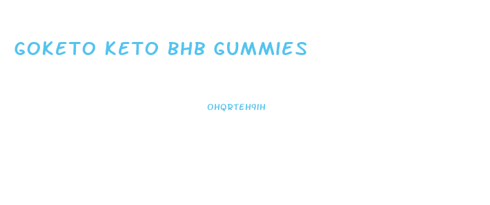 Goketo Keto Bhb Gummies