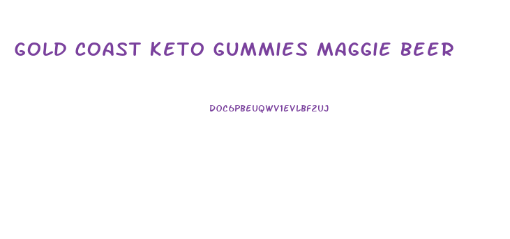 Gold Coast Keto Gummies Maggie Beer