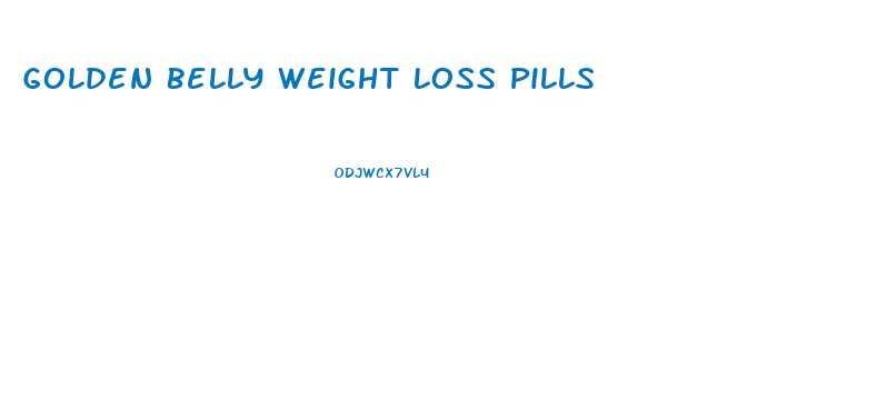 Golden Belly Weight Loss Pills