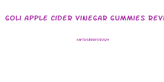 Goli Apple Cider Vinegar Gummies Reviews For Weight Loss