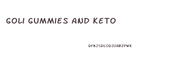 Goli Gummies And Keto
