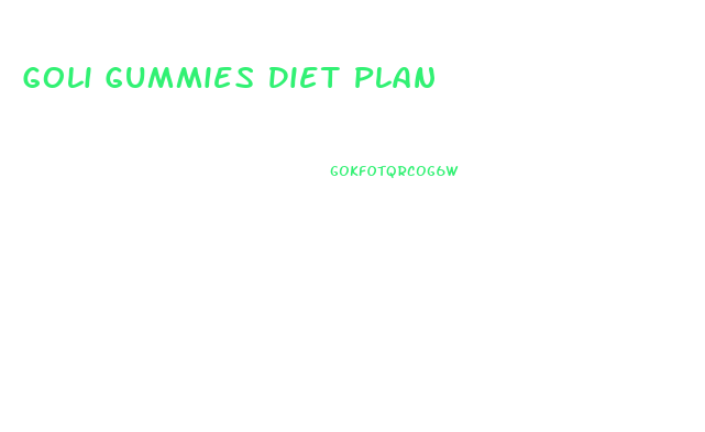 Goli Gummies Diet Plan