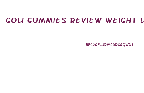 Goli Gummies Review Weight Loss