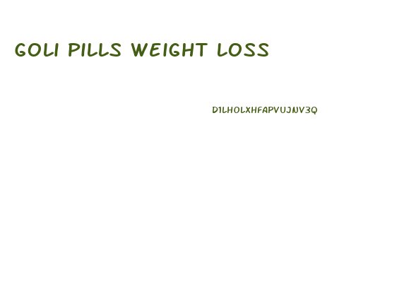 Goli Pills Weight Loss