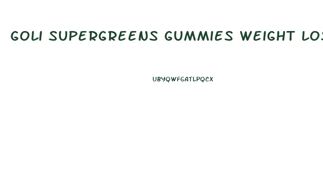Goli Supergreens Gummies Weight Loss