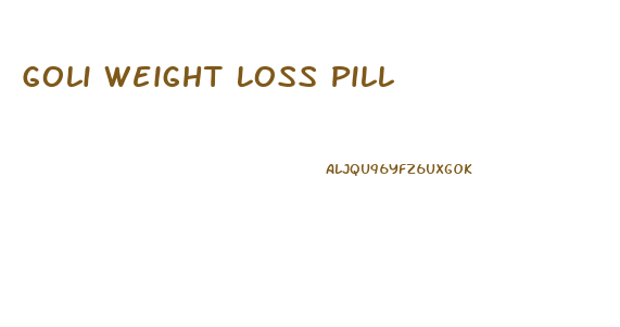 Goli Weight Loss Pill