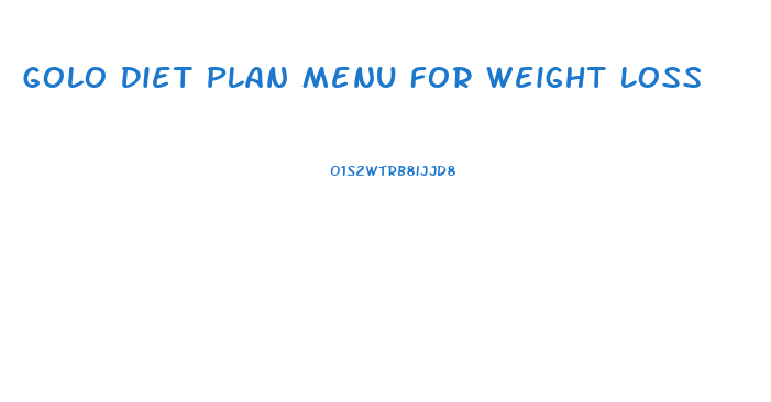 Golo Diet Plan Menu For Weight Loss