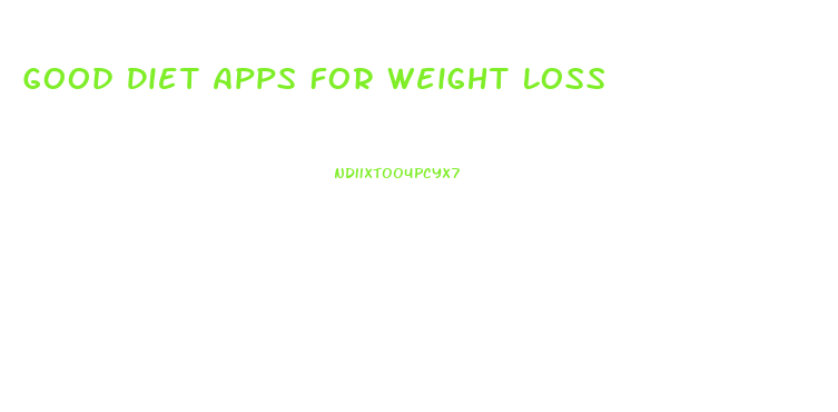 Good Diet Apps For Weight Loss