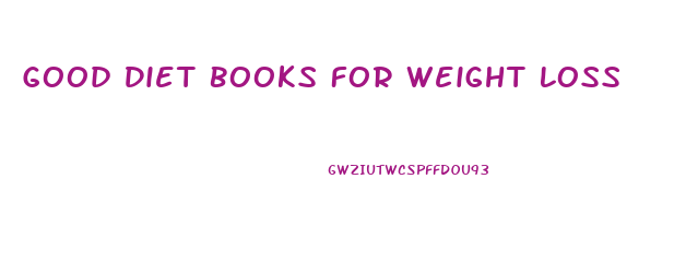 Good Diet Books For Weight Loss