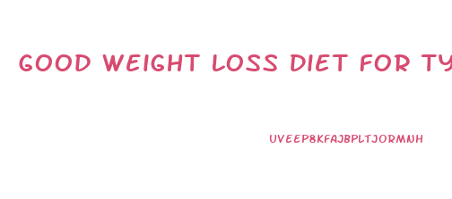 Good Weight Loss Diet For Type 2 Diabetes