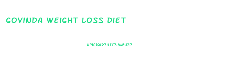 Govinda Weight Loss Diet