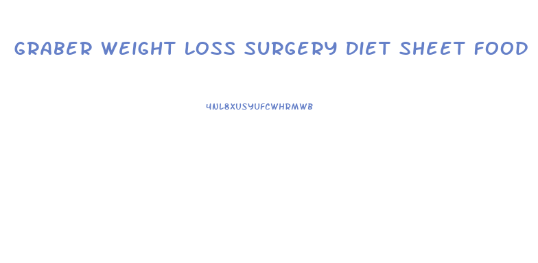 Graber Weight Loss Surgery Diet Sheet Food