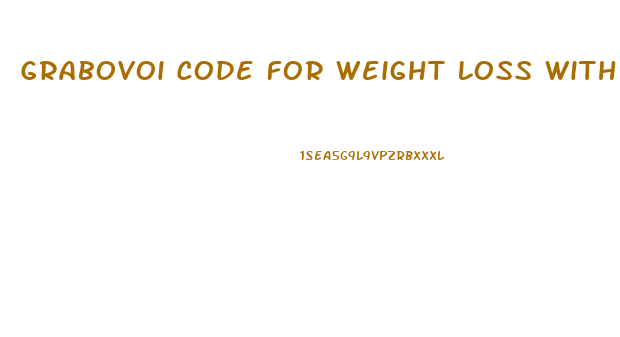 Grabovoi Code For Weight Loss With Diet