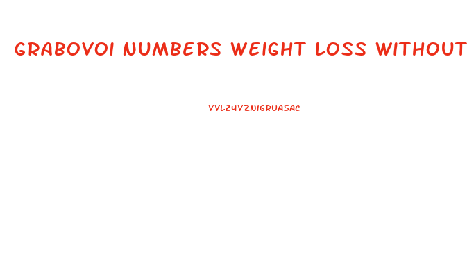 Grabovoi Numbers Weight Loss Without Diet