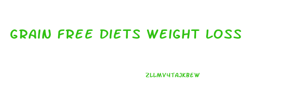 Grain Free Diets Weight Loss
