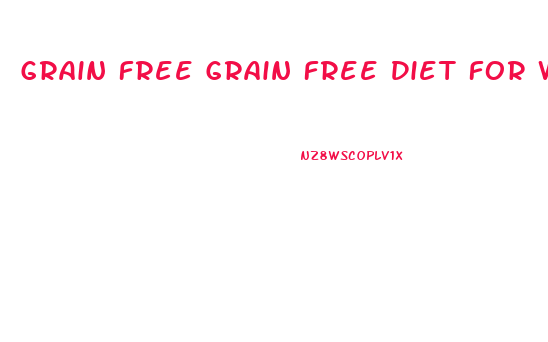 Grain Free Grain Free Diet For Weight Loss