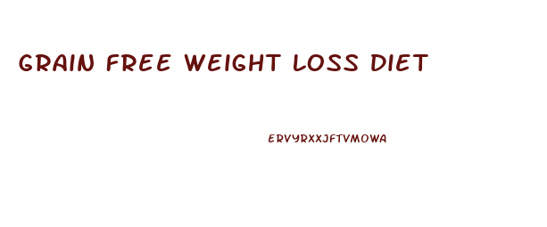 Grain Free Weight Loss Diet