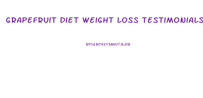 Grapefruit Diet Weight Loss Testimonials