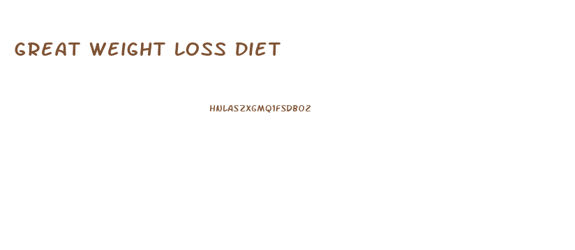 Great Weight Loss Diet