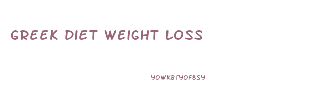 Greek Diet Weight Loss