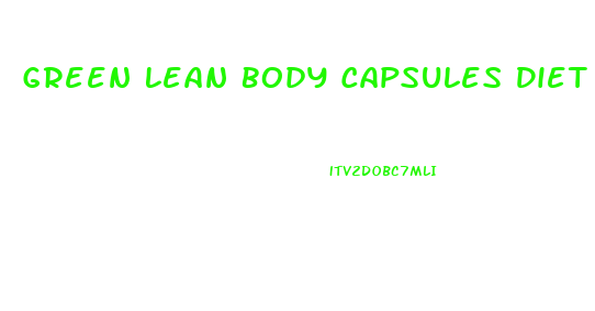 Green Lean Body Capsules Diet Weight Loss