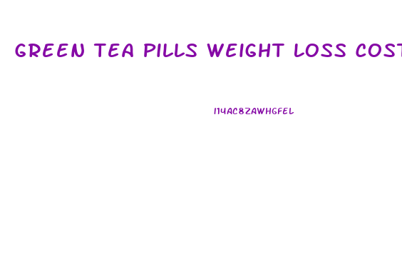 Green Tea Pills Weight Loss Costco