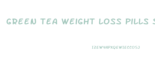 Green Tea Weight Loss Pills South Africa