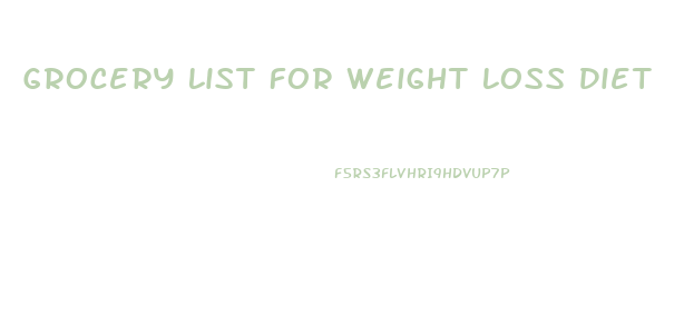 Grocery List For Weight Loss Diet