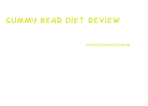 Gummy Bear Diet Review