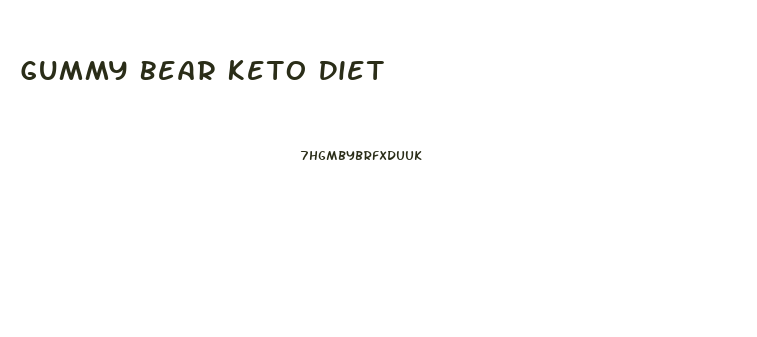 Gummy Bear Keto Diet