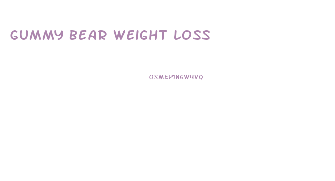 Gummy Bear Weight Loss