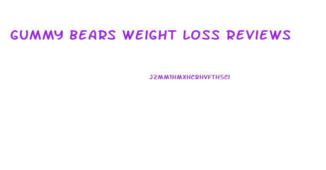 Gummy Bears Weight Loss Reviews