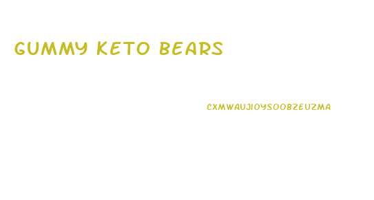 Gummy Keto Bears