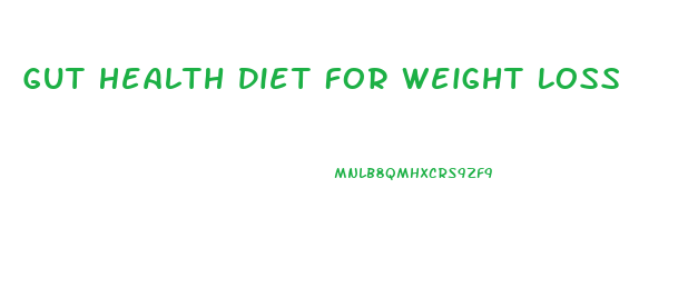 Gut Health Diet For Weight Loss