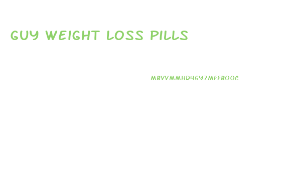 Guy Weight Loss Pills