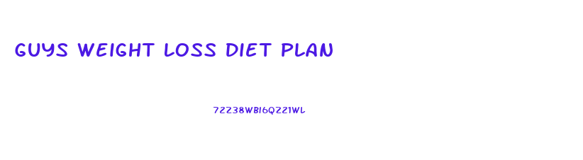 Guys Weight Loss Diet Plan