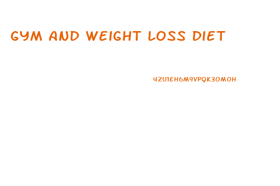 Gym And Weight Loss Diet