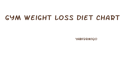 Gym Weight Loss Diet Chart