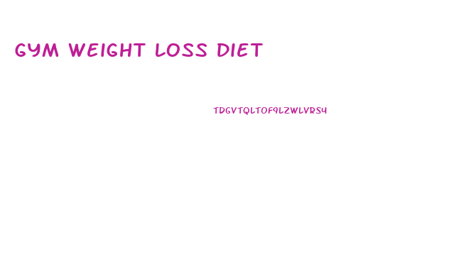 Gym Weight Loss Diet