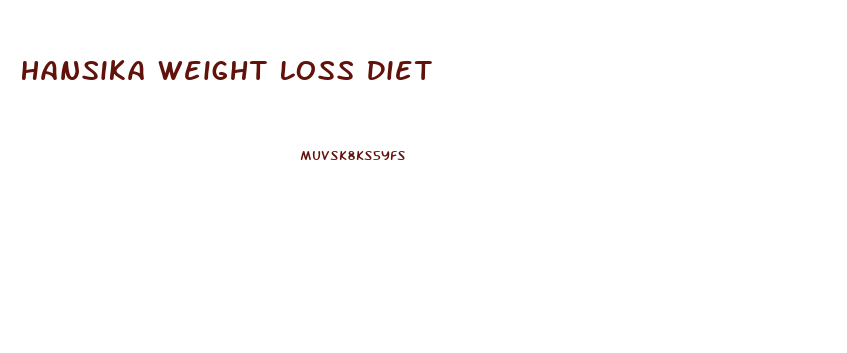 Hansika Weight Loss Diet