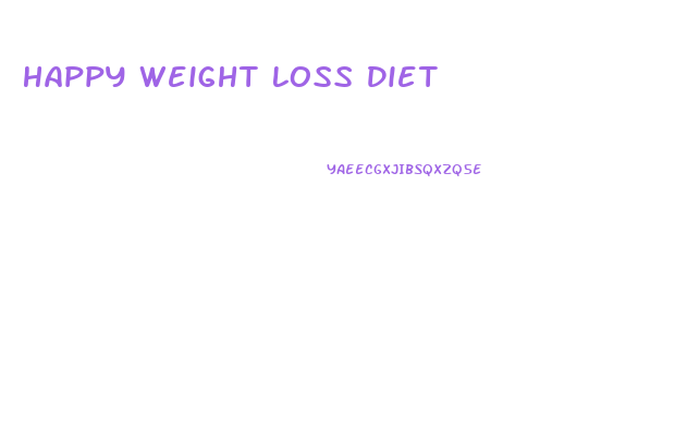 Happy Weight Loss Diet