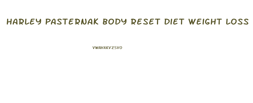 Harley Pasternak Body Reset Diet Weight Loss