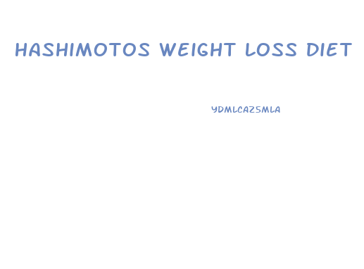 Hashimotos Weight Loss Diet