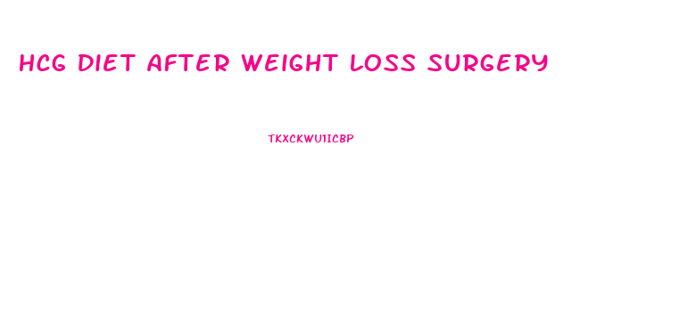 Hcg Diet After Weight Loss Surgery