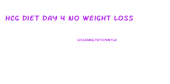 Hcg Diet Day 4 No Weight Loss