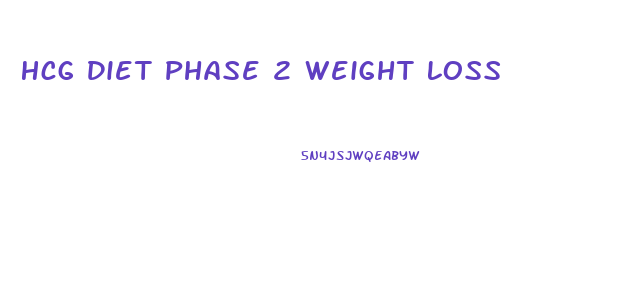 Hcg Diet Phase 2 Weight Loss